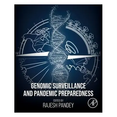 Genomic Surveillance and Pandemic Preparedness