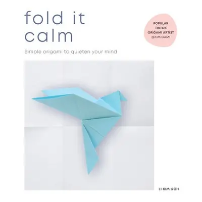 Fold It Calm - Goh, Li Kim