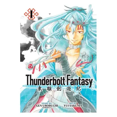 Thunderbolt Fantasy Omnibus I (Vol. 1-2) - Urobuchi, Gen a Nitroplus