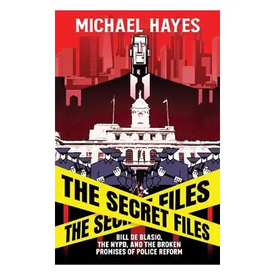 Secret Files - Hayes, Michael