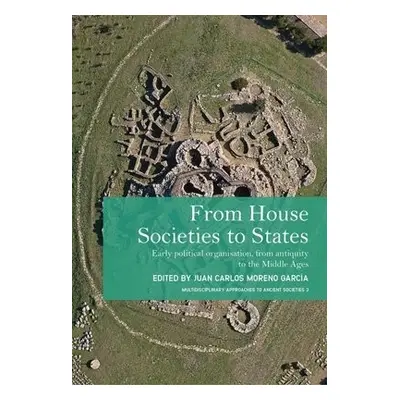 From House Societies to States