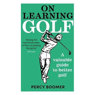 On Learning Golf - Boomer, Percy