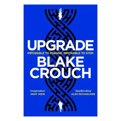 Upgrade - Crouch, Blake