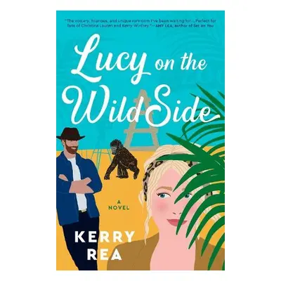 Lucy on the Wild Side - Rea, Kerry