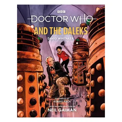 Doctor Who and the Daleks (Illustrated Edition) - Whitaker, David