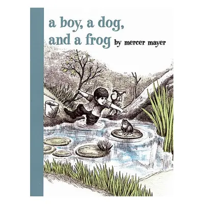 Boy, a Dog, and a Frog - Mayer, Mercer