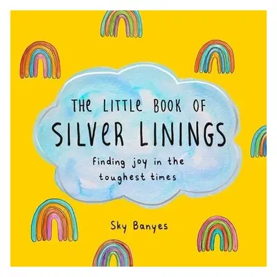 Little Book of Silver Linings - Banyes, Sky