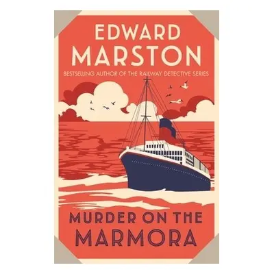 Murder on the Marmora - Marston, Edward