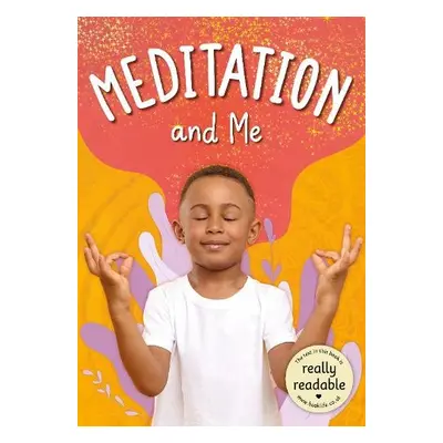 Meditation and Me - Anthony, William