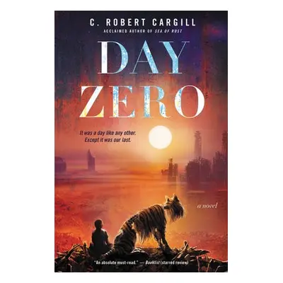 Day Zero - Cargill, C. Robert