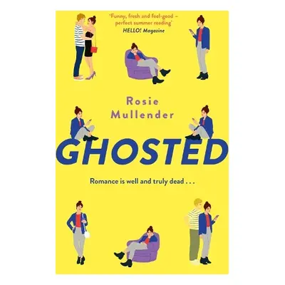 Ghosted - Mullender, Rosie