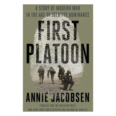 First Platoon - Jacobsen, Annie