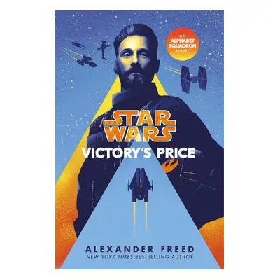 Star Wars: Victory’s Price - Freed, Alexander