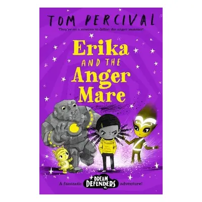 Erika and the Angermare - Percival, Tom (Author/Illustrator)