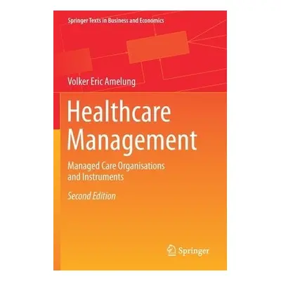 Healthcare Management - Amelung, Volker Eric