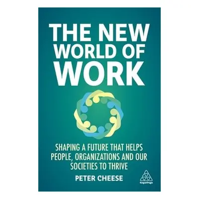 New World of Work - Cheese, Peter