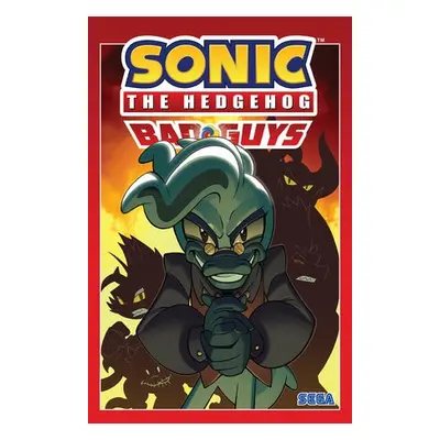 Sonic The Hedgehog: Bad Guys - Flynn, Ian a Lawrence, Jack