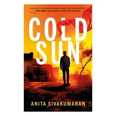 Cold Sun - Sivakumaran, Anita