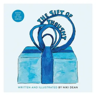 Gift of Thought - Dean, Niki