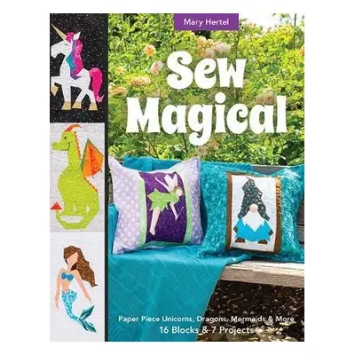 Sew Magical - Hertel, Mary