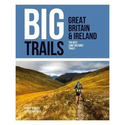 Big Trails: Great Britain a Ireland