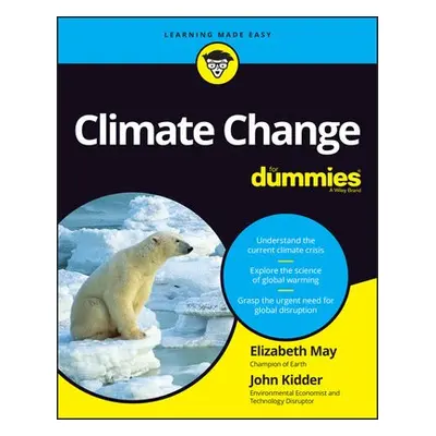 Climate Change For Dummies - May, Elizabeth a Kidder, John