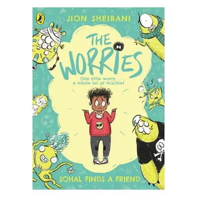 Worries: Sohal Finds a Friend - Sheibani, Jion