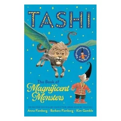 Book of Magnificent Monsters: Tashi Collection 2 - Fienberg, Anna a Fienberg, Barbara