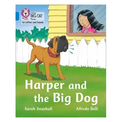 Harper and the Big Dog - Snashall, Sarah