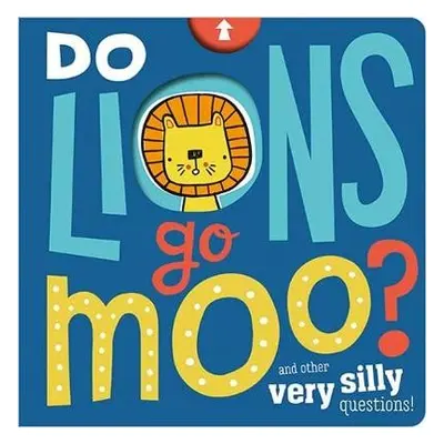 Do Lions Go Moo?