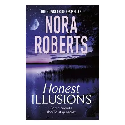 Honest Illusions - Roberts, Nora