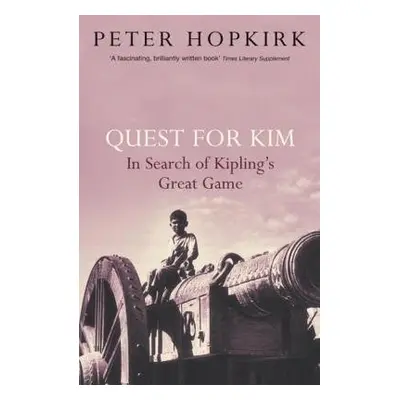 Quest for Kim - Hopkirk, Peter