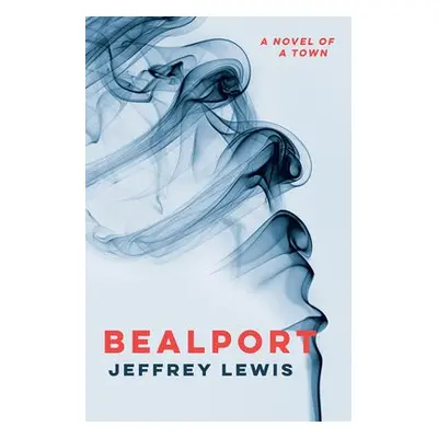 Bealport - Lewis, Jeffrey