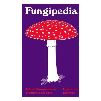 Fungipedia - Millman, Lawrence