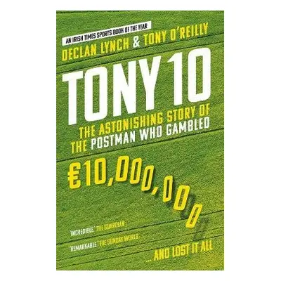 Tony 10 - Lynch, Declan a O'Reilly, Tony