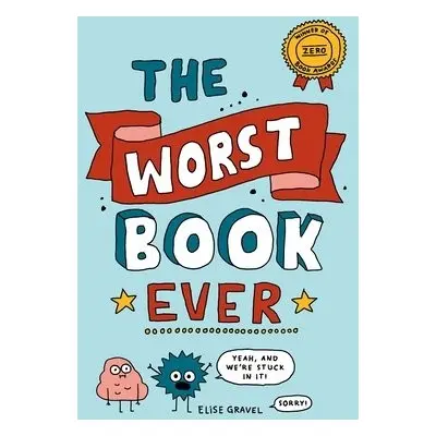 Worst Book Ever - Gravel, Elise