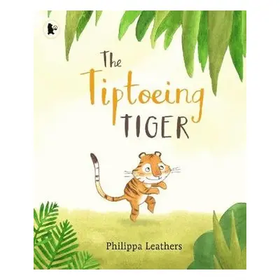 Tiptoeing Tiger - Leathers, Philippa