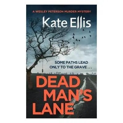 Dead Man's Lane - Ellis, Kate