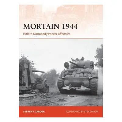 Mortain 1944 - Zaloga, Steven J. (Author)