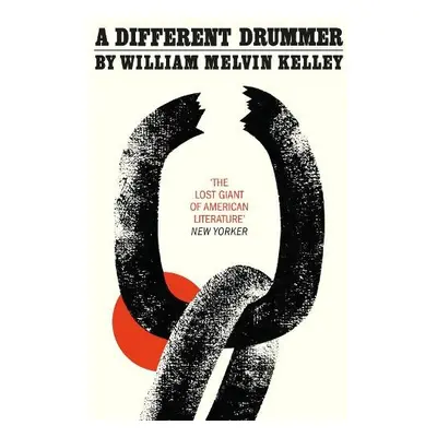 Different Drummer - Kelley, William Melvin