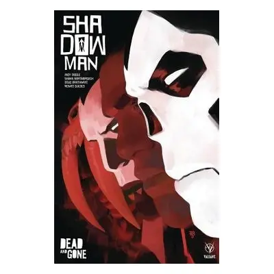 Shadowman (2018) Volume 2: Dead and Gone - Diggle, Andy