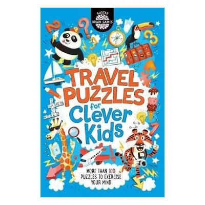 Travel Puzzles for Clever Kids® - Moore, Gareth a Dickason, Chris