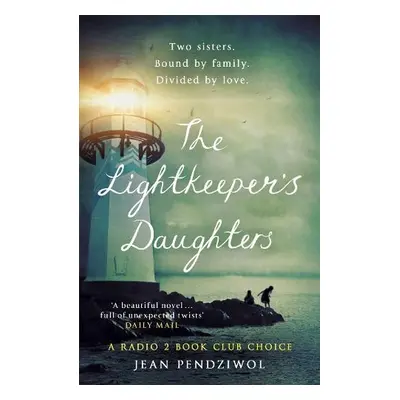 Lightkeeper's Daughters - Pendziwol, Jean