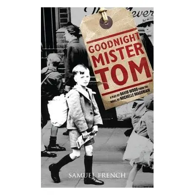 Goodnight Mister Tom - Magorian, Michelle