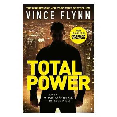 Total Power - Flynn, Vince a Mills, Kyle