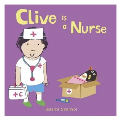 Clive is a Nurse - Spanyol, Jessica