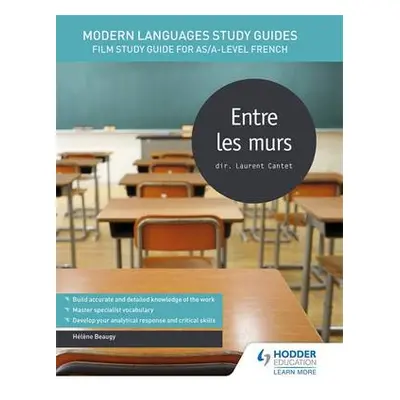 Modern Languages Study Guides: Entre les murs - Beaugy, Helene