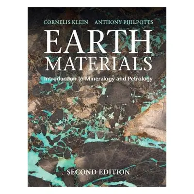 Earth Materials - Klein, Cornelis (University of New Mexico) a Philpotts, Anthony (University of