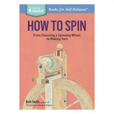 How to Spin - Smith, Beth