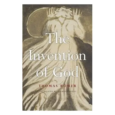 Invention of God - Romer, Thomas